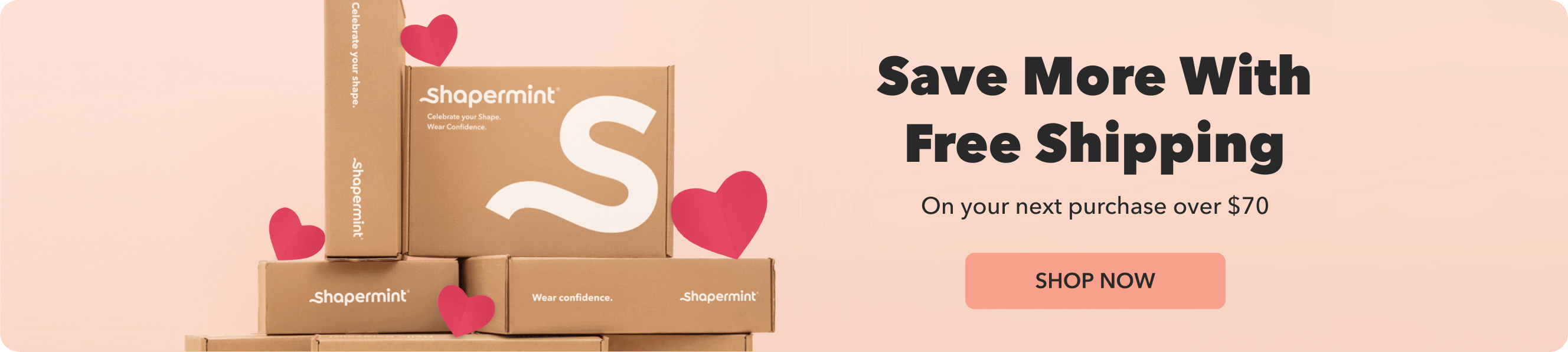 SAVE MORE WITH FREE SHIPPING On your next purchase over $70